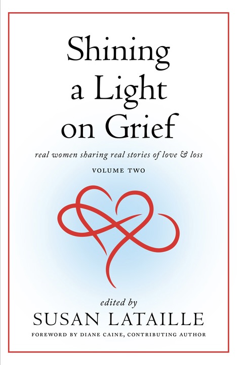Shining a Light on Grief (Volume 2)